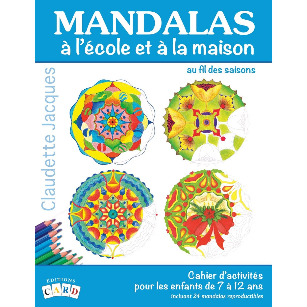 Claudette Jacques - Livre de mandalas à colorier pour enfant